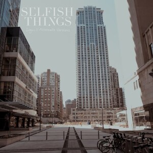 selfish things logos alternate versions cover