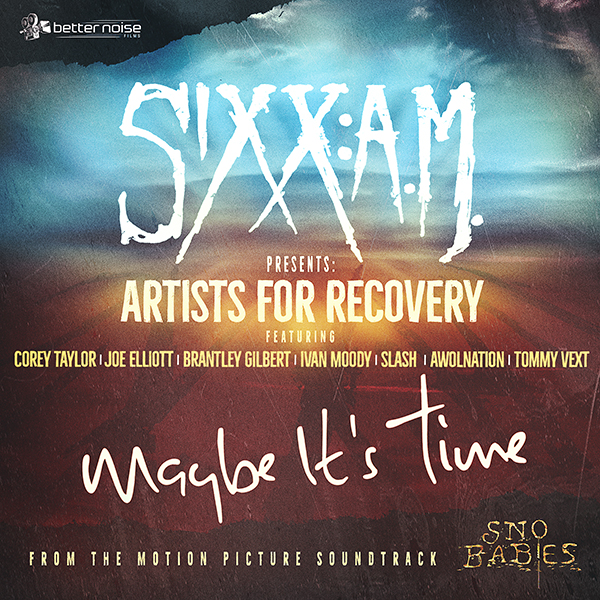 Sixx:A.M. Artists for recovery