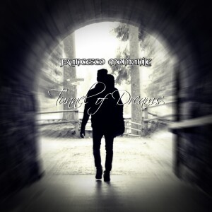 francesco montanile copertina album tunnel of dreams