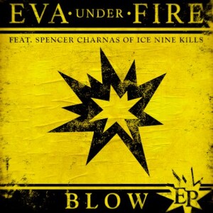 eva under fire cover ep blow